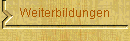 Weiterbildungen